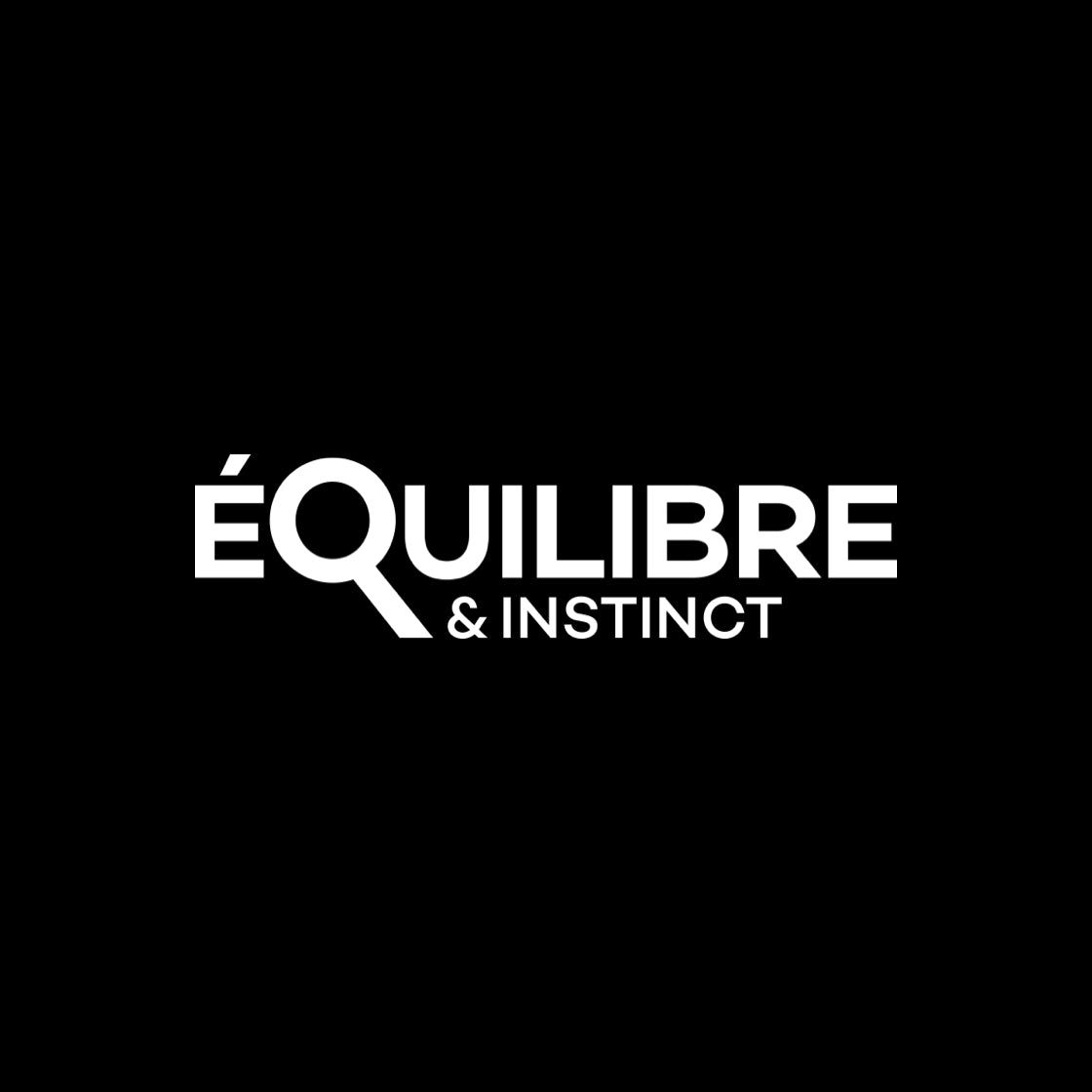 Equilibre & Instinct